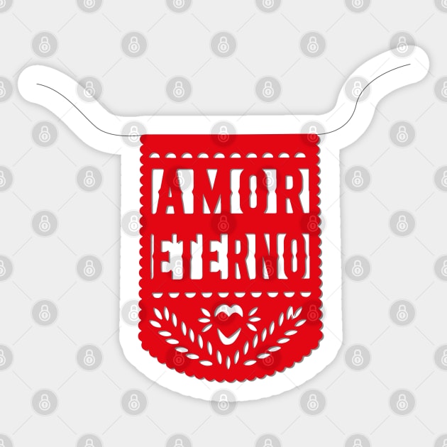 Amor eterno red mexican banner papel picado fiesta handmade decorations eternal love san valentines gift Sticker by T-Mex